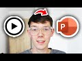 How To Insert Video In PowerPoint - Step By Step