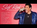 Lionel Richie, chicago, Air Supply, Billy Joel, Bread .. Best Soft Rock Songs