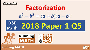 DSE Math Factorization (2018 Paper 1 Q5)