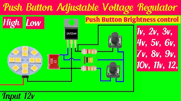 Push-Up/Push-Down Adjustable Voltage Regulator | Brightness Control Circuit Tutorial