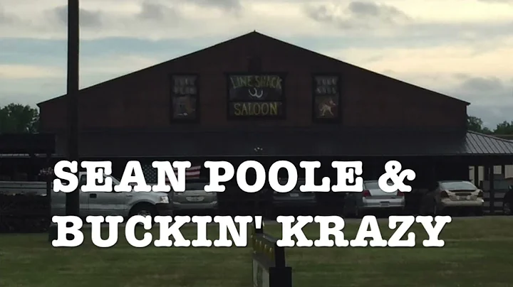 Sean Poole & Buckin' Krazy Line Shack June 4 2022