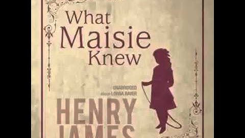What Maisie Knew Audiobook |  Henry James Audiobook Part 1
