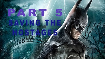 BATMAN RETURN TO ARKHAM (Arkham Asylum) Walkthrough Gameplay Part 5 - SAVING THE HOSTAGES (PS4 Pro)