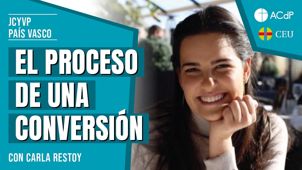 'El proceso de una conversión' con Carla Restoy