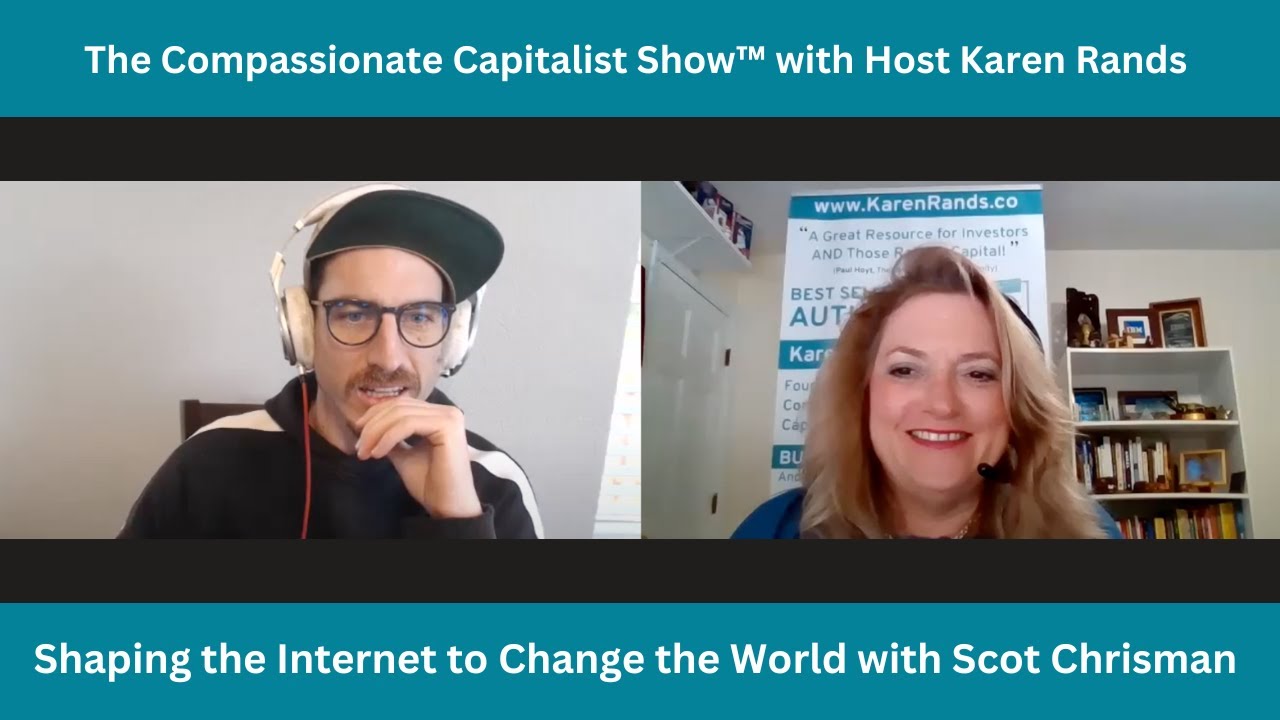 Compassionate Capitalists:  Shaping the Internet to Change the World
