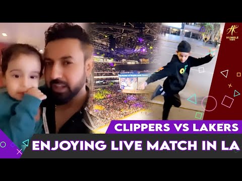 Enjoying LIVE match in LA | Clippers vs Lakers | Gippy Grewal | Shinda Grewal | Humble Kids