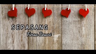Sepasang - Fiersa Besari || Visualisasi Puisi