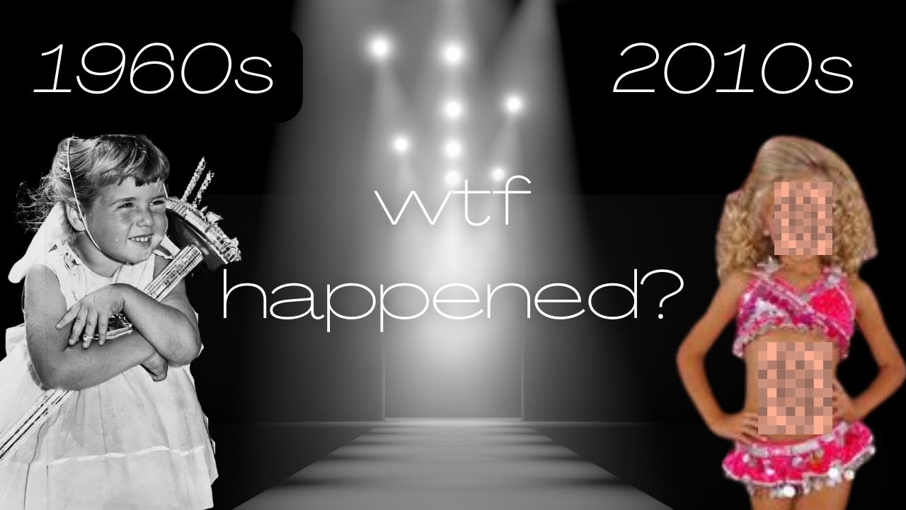 The Disturbing Evolution Of Child Beauty Pageants YouTube