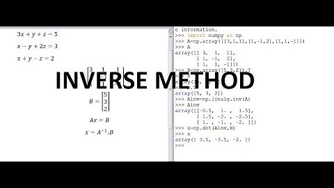 Solving Linear Equations with Python and Numpy: Inverse Method