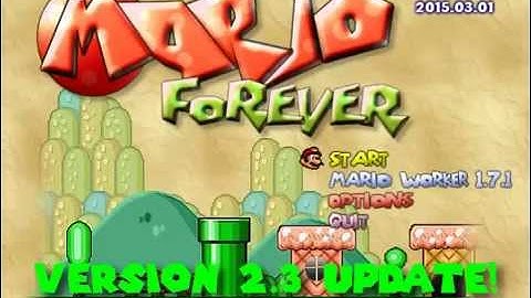 Mario Forever Remake v2.3 + Mario Worker Remake v1.7.1 - Released!