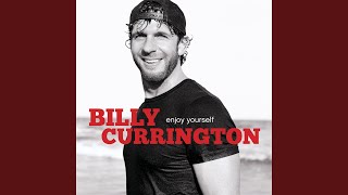 Video thumbnail of "Billy Currington - Until You"