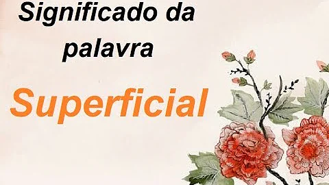 O que é termo superficial?