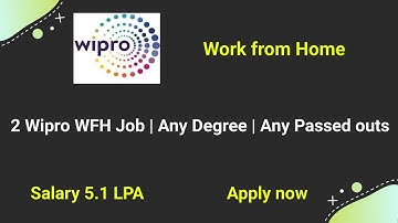 2 Wipro WFH Job Roles  | Wipro Work from Home Job | Any Degree | Any Passed outs