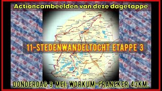 Elfstedenwandeltocht etappe 3 Workum-Franeker