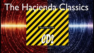 Hacienda Classics - CD2 (House and Dance 1990s)
