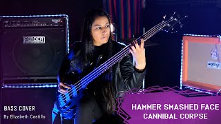 Hammer Smashed Face  (Bass Cover) by Elizabeth Castillo