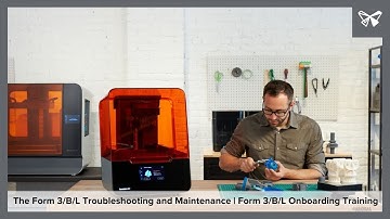 Form 3/B/L Troubleshooting & Maintenance | Prevent Print Failures & Keep Your Printer Running