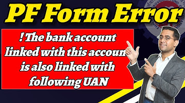✅Solution ⚠️The bank account linked with this account is also linked with the following UAN