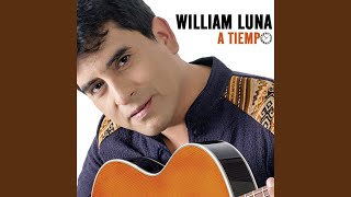 Video voorbeeld van "William Luna - Sin Tu Amor"