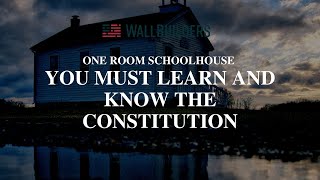 Constitution Day 2021 - One Room Schoolhouse