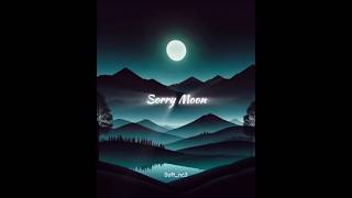 Sorry Because,.. He Has It All