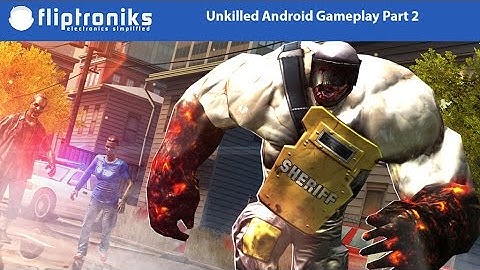 Unkilled Android Gameplay Part 2 - Fliptroniks.com
