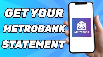 How To Get Metrobank Statement Online