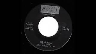 Mojo and The Chi 4 - Mojo Woman (Adell)