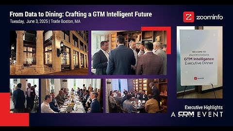 How ZoomInfo Is Powering GTM with AI & Data | Boston Executive Roundtable Recap