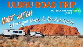 Uluru: Everything you need to know before visiting the Red Centre