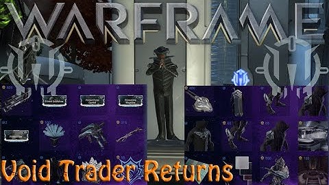 Warframe - Void Traders Returned! 157th Rotation [18th December 2020]