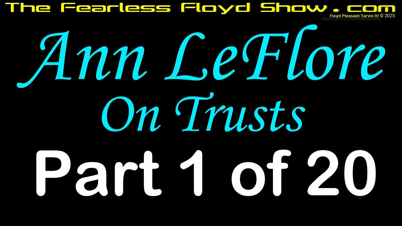 Part 1 of 19 Ann LeFlore on Trusts