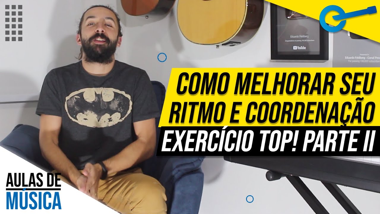 Exercício para Melhorar o Ritmo e Coordenação - Parte 2 l Aula #302