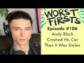 Andy Black Crashed His Car Then Got it Stolen | Worst Firsts Podcast with Brittany Furlan