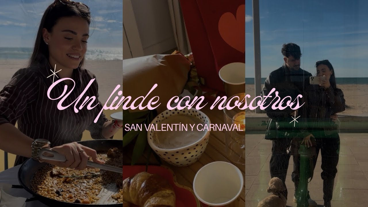 Finde de San Valentín y Carnaval 🎉 