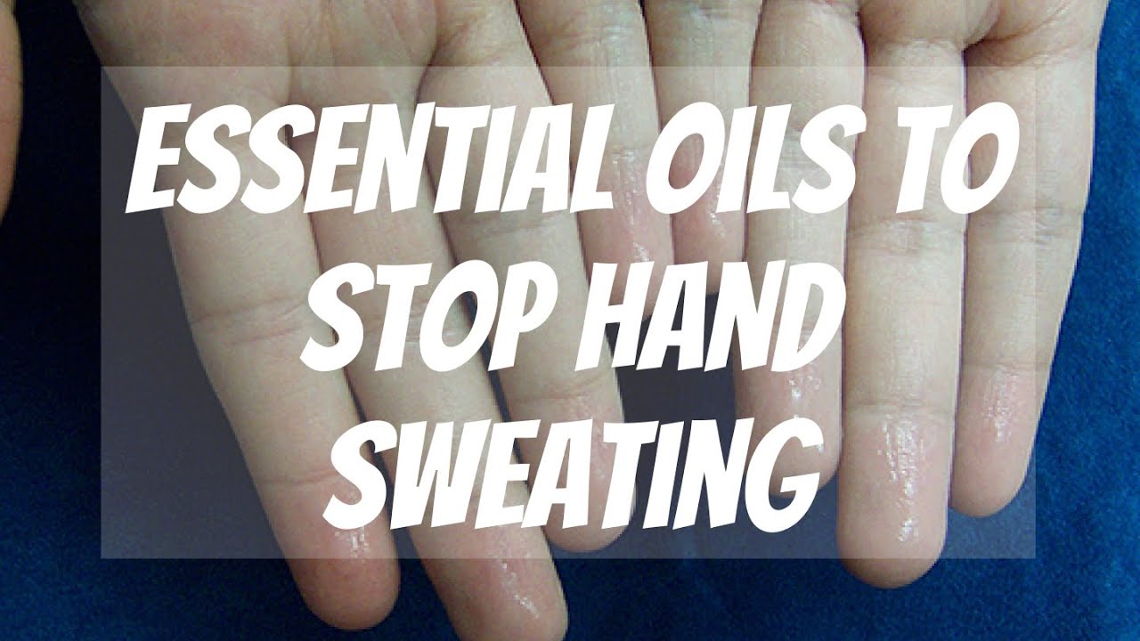 Essential Oils to Stop Excessive Sweating YouTube