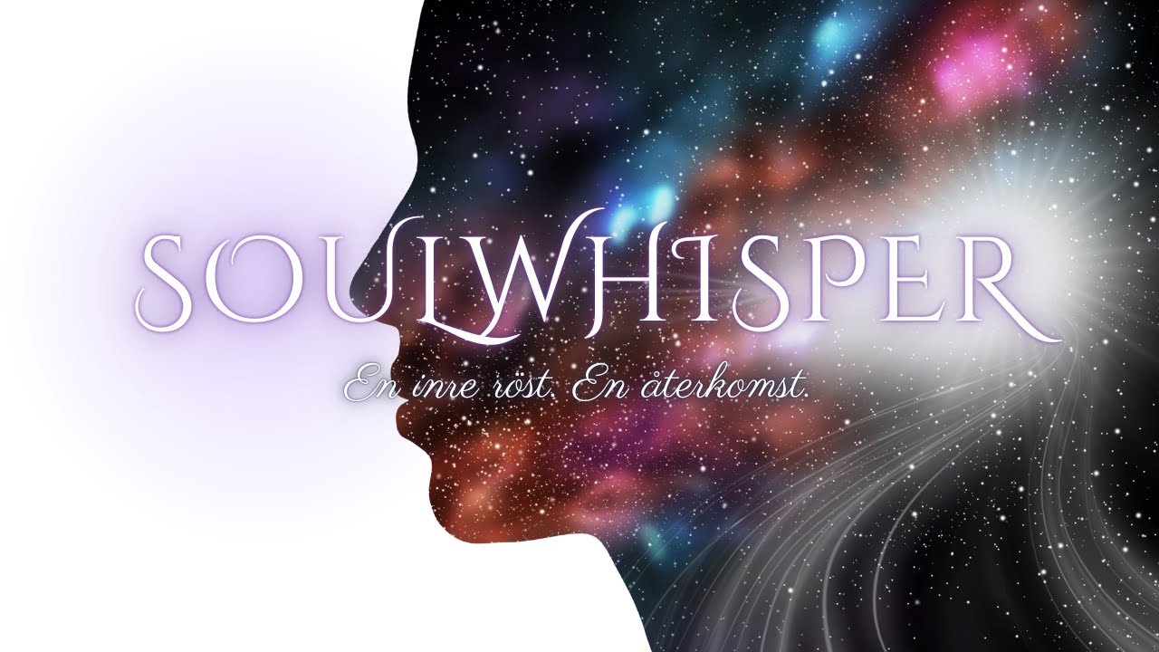 Soulwhisper- En resa hem till dig själv. En Meditation för att Släppa Tankarna och Höra Själens Röst