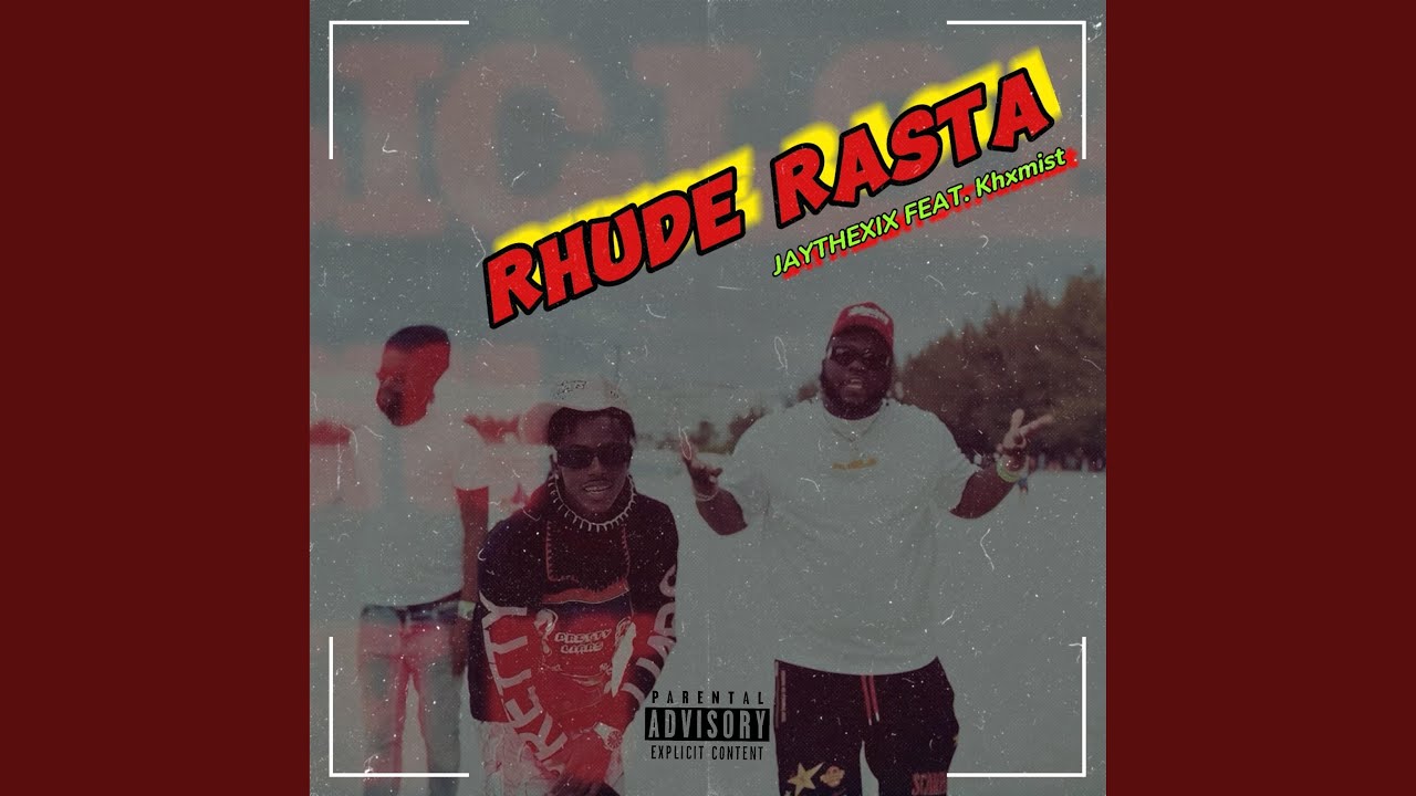 Rhude Rasta (feat. KHXMIST)