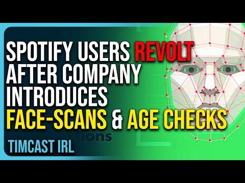 Spotify Users REVOLT After Company Introduces Face Scans & Age Checks