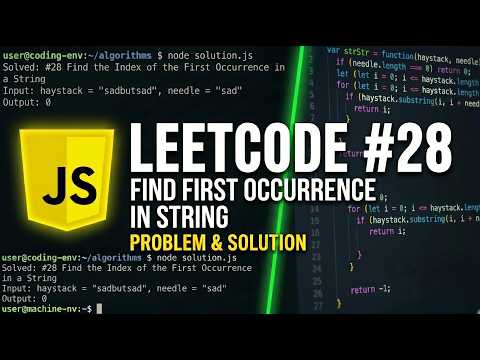 Find the Index of the First Occurrence in a String - LeetCode 28 - JavaScript Solution