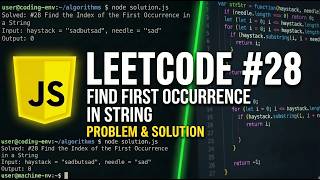 Find the Index of the First Occurrence in a String - LeetCode 28 - JavaScript Solution
