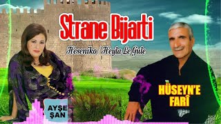 Ayşe Şan / Hüseyne Fari - Stranen Bıjarti / Heseniko / Heyla Le Gule