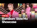 [Full ver.] BamBam 뱀뱀 &#39;Slow Mo&#39; (슬로 모) Showcase 쇼케이스 풀영상 (GOT7, 갓세븐) /연합뉴스통통컬처