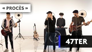 47TER - "Procès" chords