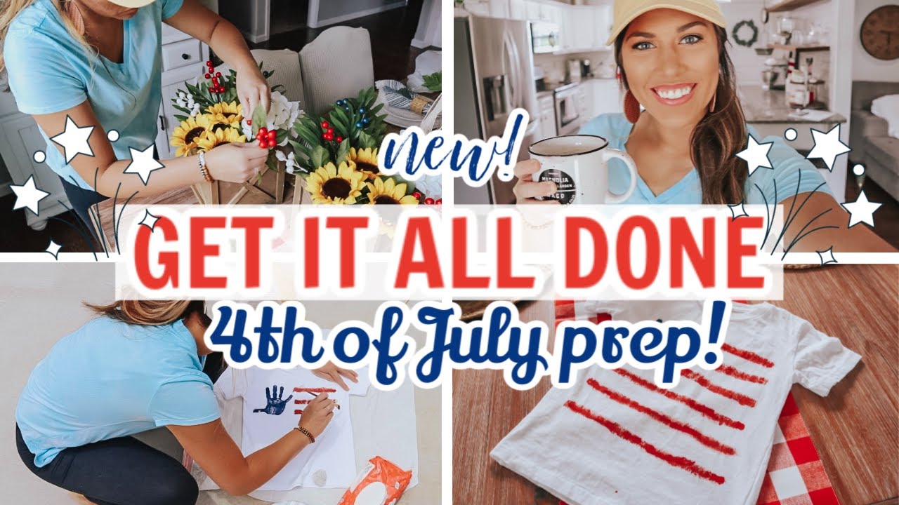 GET IT ALL DONE #WITHME | CLEAN, BAKE, & 4TH OF JULY PREP! | SAHM