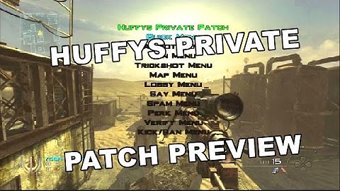 [MW2/1.14] HUFFYS PRIVATE PATCH ( Preview )