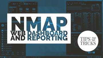 Tips & Tricks: Nmap Web Dashboard and Reporting