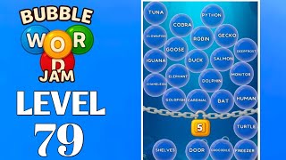 Bubble Word Jam Level 79 Full Walkthrough Solution