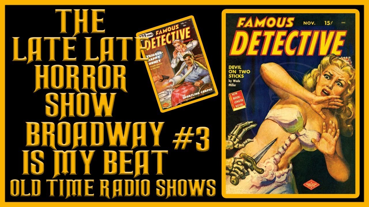 BROADWAY IS MY BEAT DETECTIVE OLD TIME RADIO SHOWS 3 YouTube