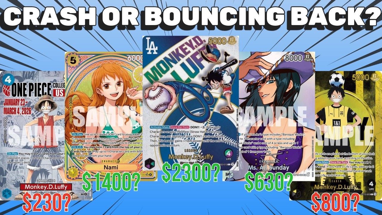 ARE ONE PIECE CARDS CRASHING OR COMING BACK UP?! - YouTube